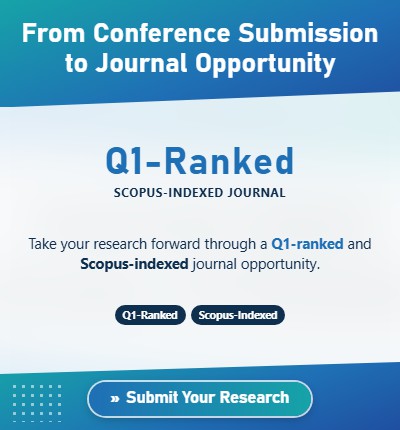 From Conference Submission to Journal Opportunity - a Q1-ranked and Scopus-indexed journal opportunity